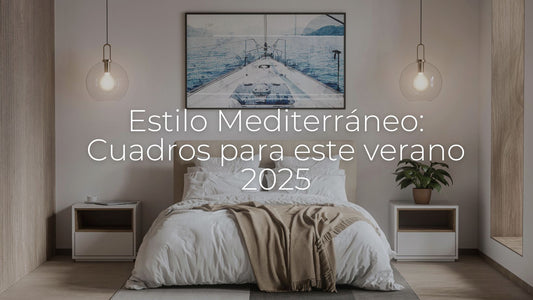 Estilo Mediterráneo: cuadros para este verano 2025